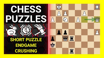 Chess Puzzles to Practice. Themes: Short puzzle, Endgame, Crushing. Learn Chess