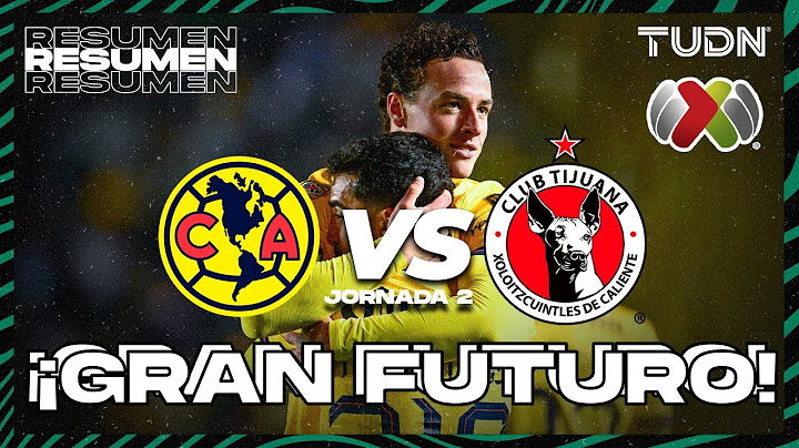 HIGHLIGHTS | América vs Tijuana | Liga Mx - CL2025 J2 | TUDN