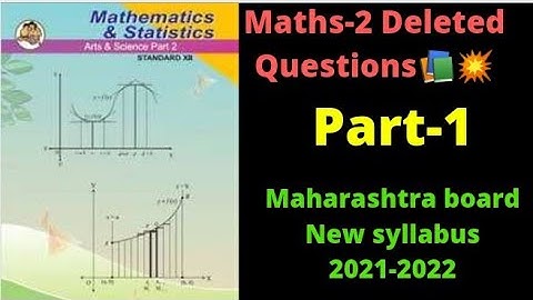 Deleted Questions of Maths-2📚🔥💥| Maharashtra Board|New Syllabus (2021-2022)|Part-1