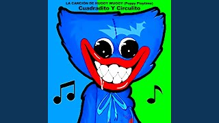 LA CANCIÓN DE HUGGY WUGGY (Poppy Playtime) - Cuadradito y Circulito