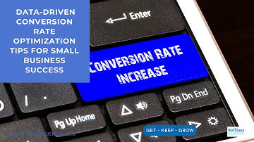 Data-Driven Conversion Rate Optimization Tips for Small Business Success