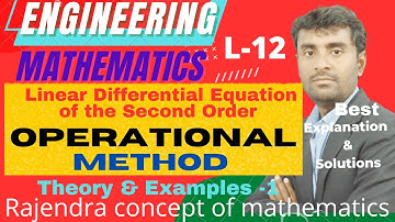 OPERATIONAL METHOD | Linear Differential Equation of Second Order with Variable Coefficient |