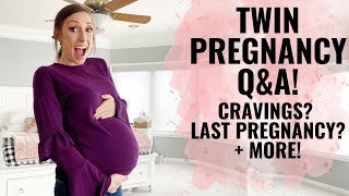 Twin Pregnancy Q&A! Having more kids? Cravings? Sleep training? + More!