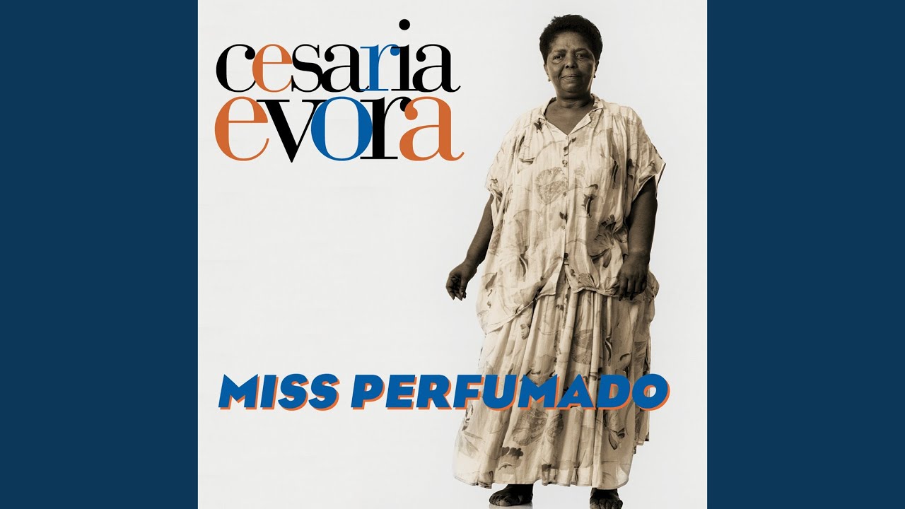 MISS PERFUMADO/CESARIA EVORA/セザリア・エヴォラ/カーボヴェルデを