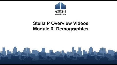 Stella Performance Overview Videos: Module 6: Demographics