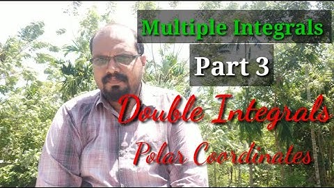 Double Integrals in Polar Coordinates