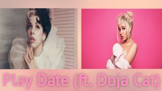 Play Date x Say So Remix (feat. Doja Cat) [Lyrics]
