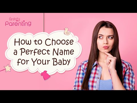 Video: Hur Man Väljer Ett Namn För En Nyfödd