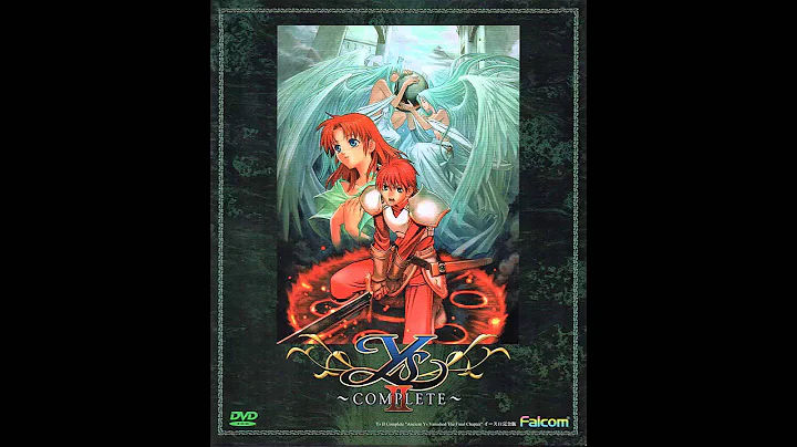 Ys II Complete - To Make the End of Battle