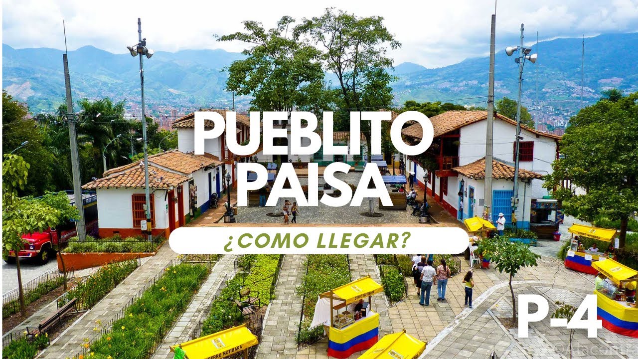 Pueblito Paisa 
