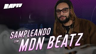 SAMPLEANDO | MDN BEATZ