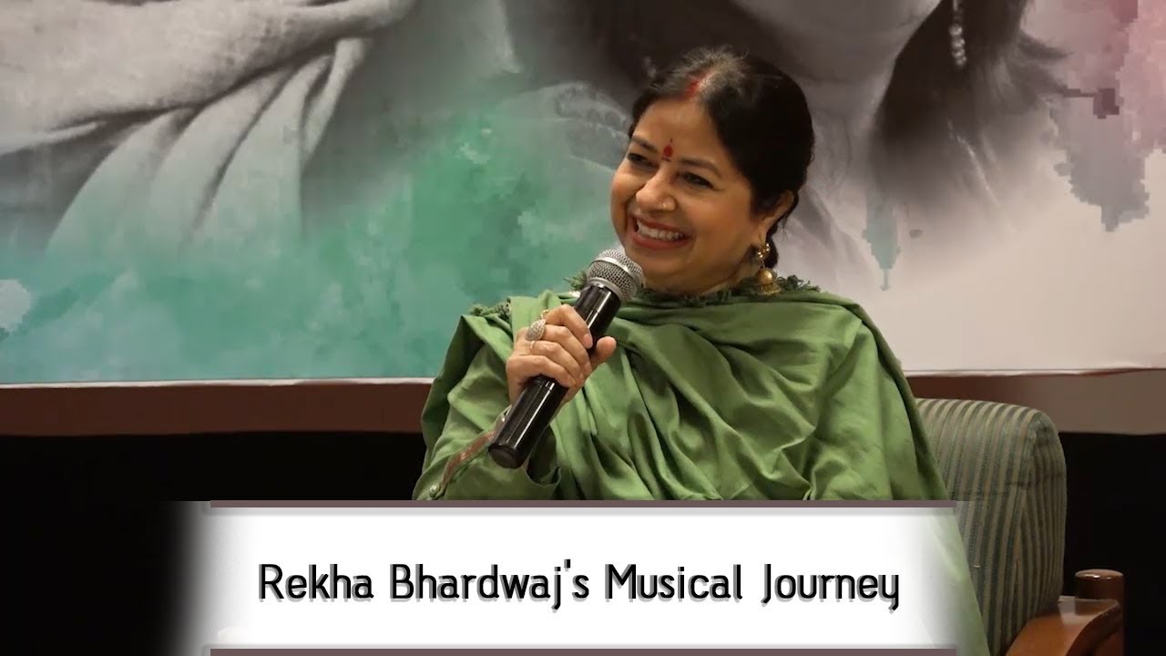 Rekha Bhardwaj's Musical Journey