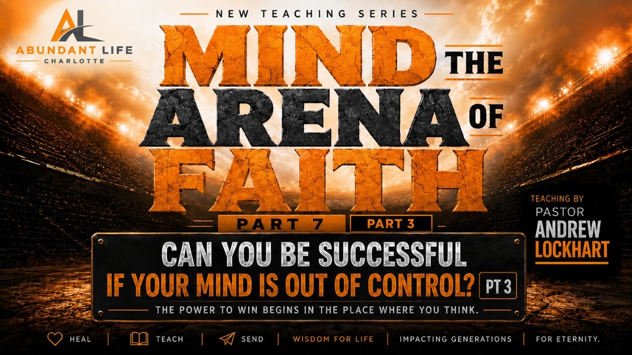 Mind The Arena Of Faith PT. 7 Pastor Andrew Lockhart | 08.09.2026 | 10.00AM