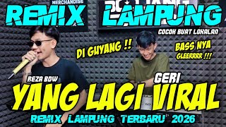 THE LATEST LOCAL VIRAL HIT REMIXED BY REZA BDW X GERI FULL BASS 2026 || INDONESIAN MUSIC
