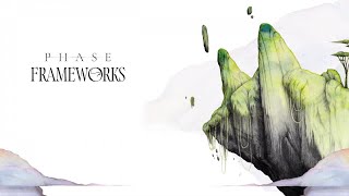 Phase - Frameworks
