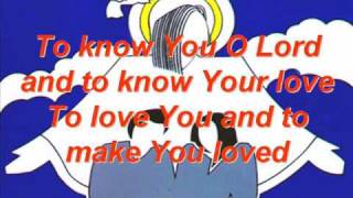 To Love You and to Make You Loved (with lyrics) chords