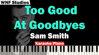 Sam Smith - Too Good At Goodbyes Karaoke Piano \& Strings