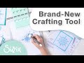 Sizzix brandnew crafting tool
