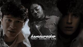 Percy, Annabeth & Luke Homewrecker