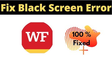 Fix Wells Fargo App Black Screen Error Problem Solved in Android-Wells Fargo App screen issue solved