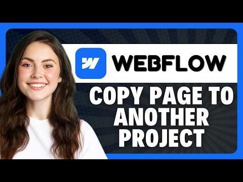 How to Copy Page to Another Project in Webflow in 2026