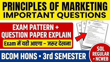 Principles of Marketing Important Questions BCOM Hons 3rd Semester Question Paper SOL REGULAR NCWEB