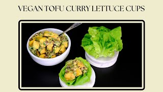 Easy Vegan Tofu Curry Salad Lettuce Cups