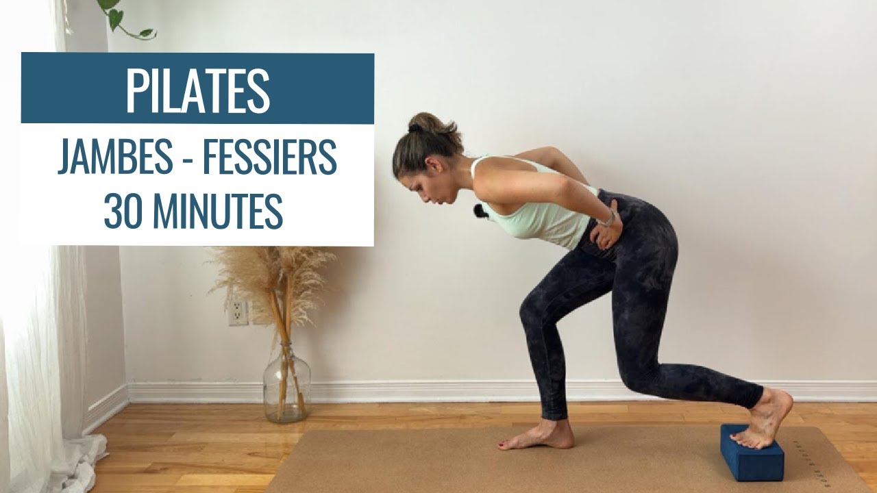 PILATES JAMBES & FESSIERS 30 MIN 🔥 Tonifier le Bas du Corps | Tous Niveaux