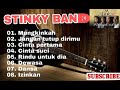 Stinky  lagu terbaik dan terpopuler full album kompilasi.