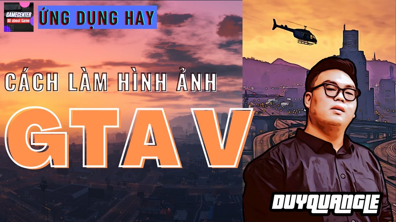 Hướng dẫn tạo avatar theo phong cách GTA V | CỰC ĐƠN... - youtube