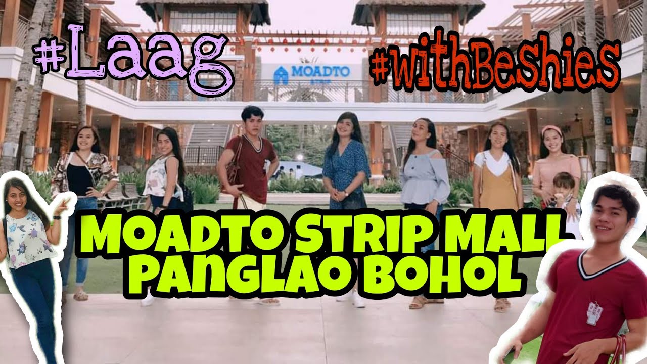 MOADTO STRIP MALL, PANGLAO BOHOL || Newest attraction in Bohol|| Laag with Beshies
