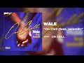 Wale - On Chill (feat. Jeremih) (Official Audio) | Warner Records