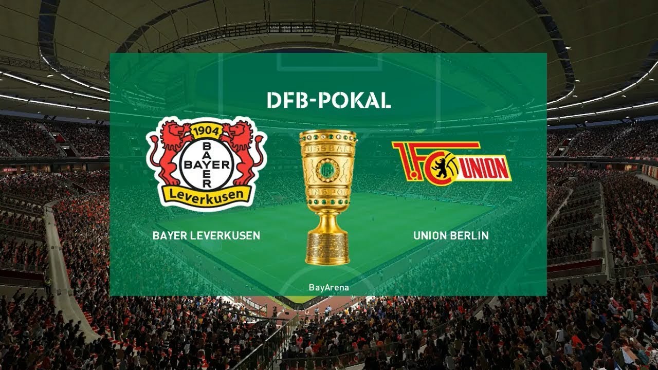 Leverkusen Union Berlin Pokal