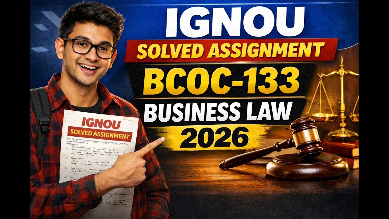 IGNOU BCOC-133 Solved Assignment 2026 | Business Law | 100% Correct Answers 📚🔥