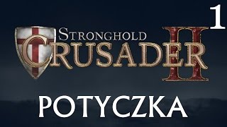 Twierdza: Krzyżowiec 2 Gameplay PL - POTYCZKA #1 - Stronghold: Crusader 2