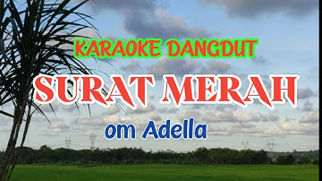 SURAT MERAH KARAOKE DANGDUT