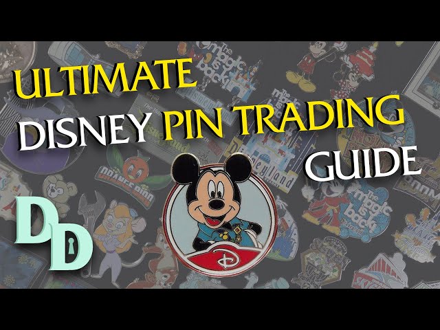 Ultimate Guide To Disney Pin Trading: How To Master And Collect Them All!