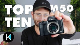 Canon M50 - Top Ten Things To Know