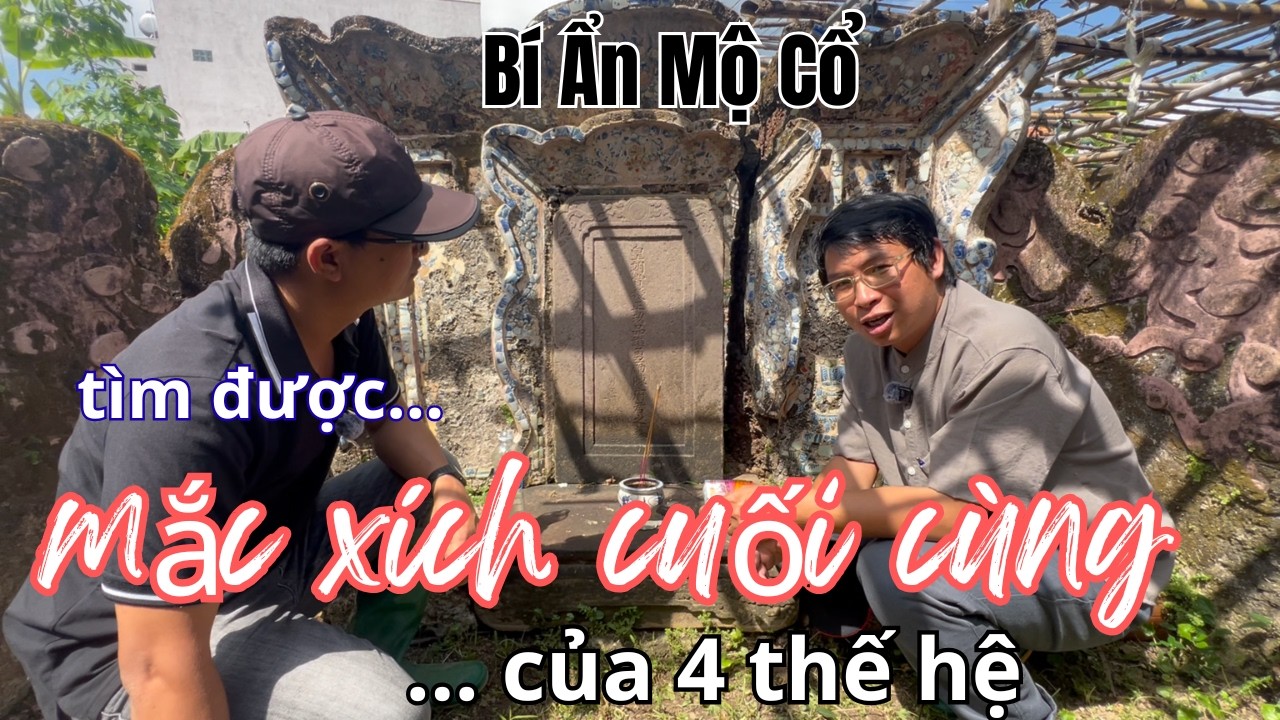Mộ Cổ Họ Trần - mắc xích thứ 4 trong đại gia tộc và phù điêu Bát Tiên nhưng chỉ có 3 vị?