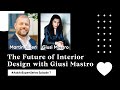 The Future of Interior Design with Giusi Mastro - Ask an Expert Full Episode