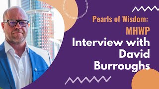 Interview with David Burroughs | Mentally Healthy Workplaces