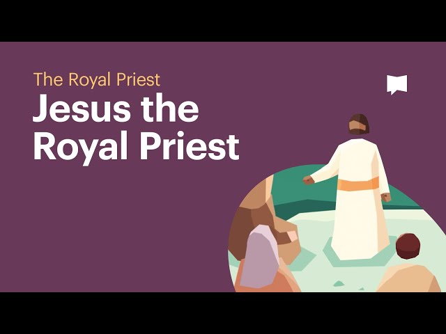 Jesus the Royal Priest class=