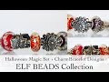 Elf beads  halloween magic set and charm bracelet designs