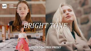 Bright Tone Lightroom Preset Tutorial | Clean Aesthetic Editing | Free DNG Download