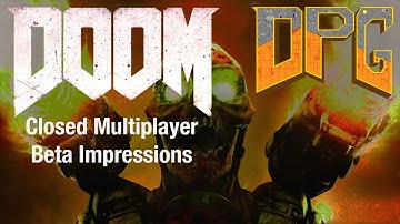 DOOM (2016) - Closed Multiplayer Beta Impressions