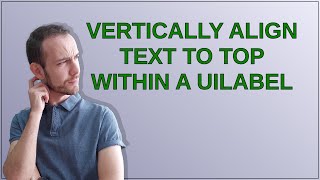 Vertically align text to top within a UILabel