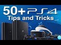 50+ PS4 Tips and Tricks: PS4 Pro, PS4 Slim, PSVR, and More.