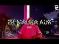 Killg  ek mauka aur  prodby sacred   official music 