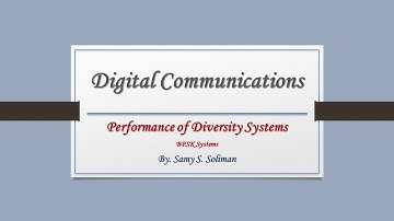 Digital Communications (2.13 - Performance of Diversity Techniques with BPSK)