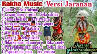 Versi Jaranan_Sela silvina,Era syaqira,Vita alvia_Rakha gedruk samboyoan full album | cidro 2